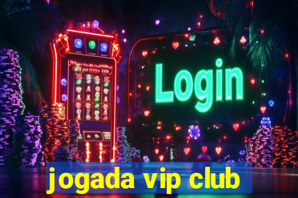 jogada vip club